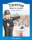Image for Tiberius goes to London: a longer Tiberius tale
