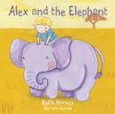 Image for Alex and the Elephant