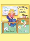 Image for Tiberius Goes to School: A Tiberius Story