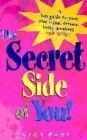 Image for The secret side of you!  : a fun guide to your star signs, dreams, lucky numbers and more!