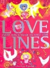 Image for Love lines  : every girl&#39;s guide to first love