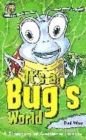 Image for It&#39;s a Bug&#39;s World