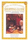 Image for The alternative shopping guide: Derbyshire, Staffordshire, Cheshire &amp; North Shropshire : Derbyshire, Staffordshire, Cheshire and North Shropshire