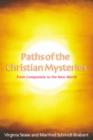 Image for Paths of the Christian Mysteries : From Compostela to the New World