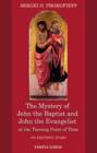 Image for The Mystery of John the Baptist and John the Evangelist at the Turning Point of Time