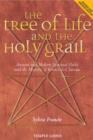 Image for The Tree of Life and the Holy Grail