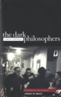 Image for The dark philosophers