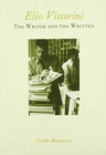 Image for Elio Vittorini: The Writer and the Written
