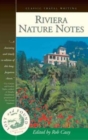 Image for Riviera nature notes  : a popular account of the more conspicuous plants and animals of the Riviera and the Maritime Alps