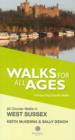 Image for Walks for All Ages West Sussex : 20 Short Walks for All the Family