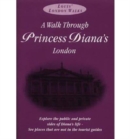 Image for A Walk Through Princess Diana&#39;s London
