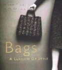 Image for Bags  : a lexicon of style