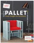 Image for 100% Pallet: from Freight to Furniture