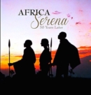 Image for Africa serena  : 30 years later