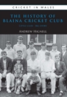 Image for The History of Blaina Cricket Club