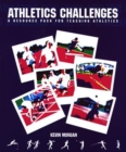Image for Athletics Challenges : Aimed at KS3, KS4 and A Level
