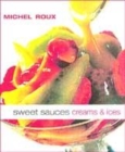 Image for Sweet sauces, creams &amp; ices