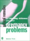 Image for Natural remedies for morning sickness and other pregnancy problems