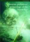 Image for Submarine Prehistoric Archaeology of the North Sea