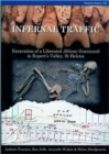 Image for Infernal traffic  : excavation of a Liberated African graveyard in Rupert&#39;s Valley, St Helena