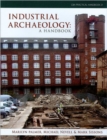 Image for Industrial Archaeology : A Handbook
