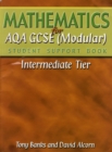 Image for Mathematics for AQA GCSE : Intermediate Tier : Student Support Book