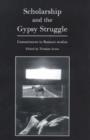Image for Scholarship and the gypsy struggle  : commitment in Romani studies