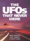 Image for The UFOs That Never Were