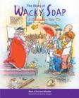 Image for The Story of Wacky Soap : A Cautionary Tale