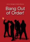 Image for Bang Out of Order!