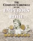 Image for The Complete Chronicle of the Emperors of Rome