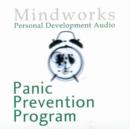 Image for Panic Prevention Program : Understand Panic Attacks and Beat Them for Good