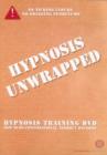 Image for Hypnosis Unwrapped : Hypnosis Training