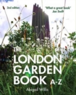 Image for The London Garden Book A-Z