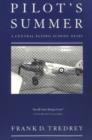 Image for Pilot&#39;s Summer : A Central Flying School Diary