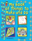 Image for My book of things to make &amp; do