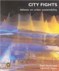 Image for City Fights : Debates on Urban Sustainability