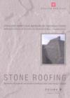 Image for Stone roofing  : conserving the materials and practice of traditional stone slate roofing in England