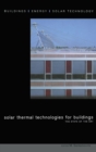Image for Solar thermal technologies for buildings  : the state of the art