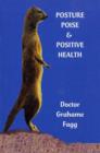 Image for Posture, Poise and Positive Health