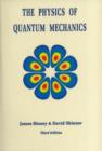 Image for The Physics of Quantum Mechanics