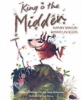 Image for King o the midden  : manky mingin rhymes in Scots