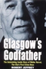 Image for Tales of a godfather  : the true story of Walter Norval, Glasgow&#39;s first crime boss