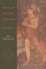 Image for Music and the Celtic otherworld  : from Ireland to Iona