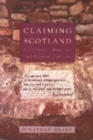 Image for Claiming Scotland  : national identity and liberal culture