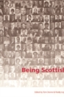 Image for Being Scottish  : personal reflections on Scottish identity today