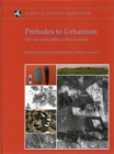 Image for Preludes to Urbanism