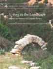 Image for Living in the Landscape : Essays in Honour of Graham Barker