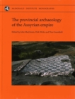 Image for The Provincial Archaeology of the Assyrian Empire