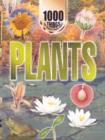 Image for 1000 Things You Should Know About Plants